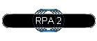 RPA 2
